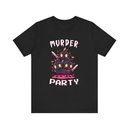 Murder Party - Unisex Tee