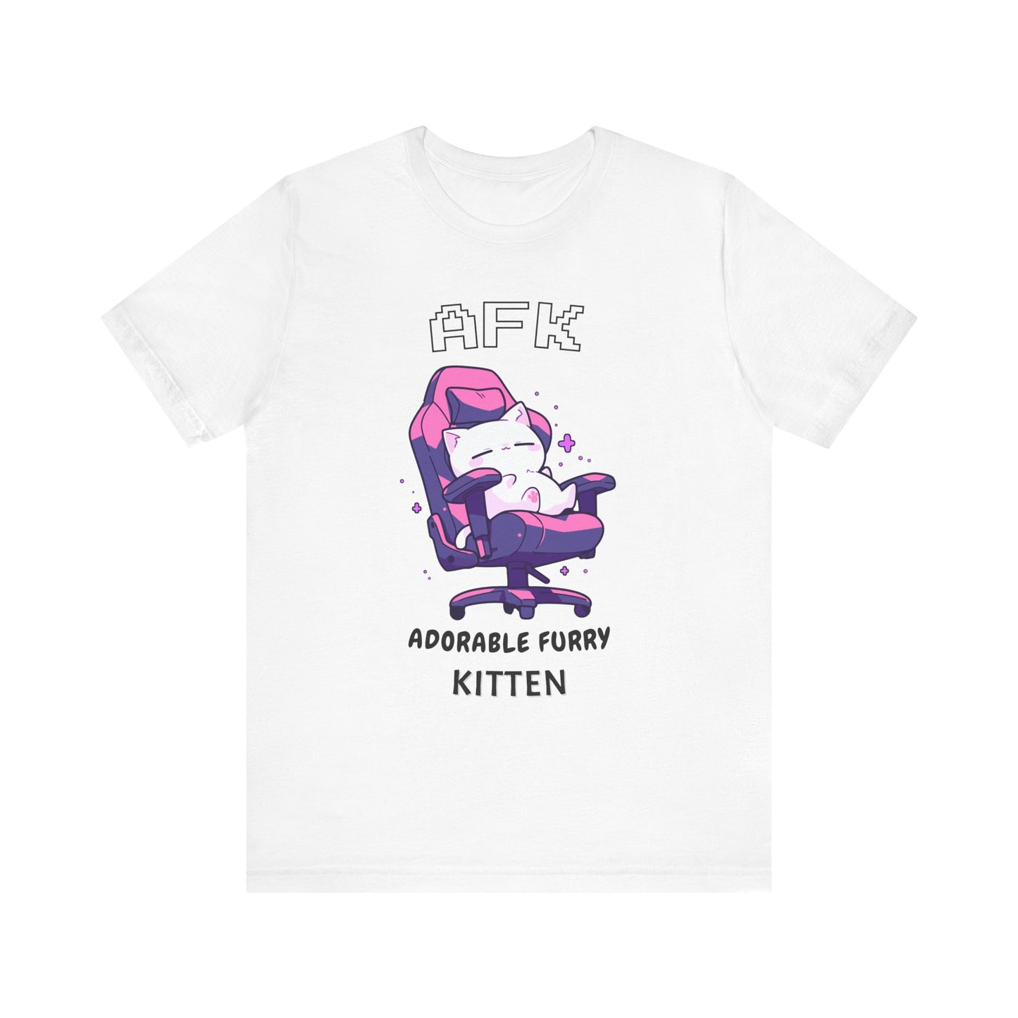 AFK: Adorable Furry Kitten - Unisex Tee