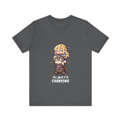 Always Carrying - Unisex Tee