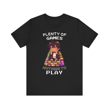 Nothing to Play - Unisex Tee